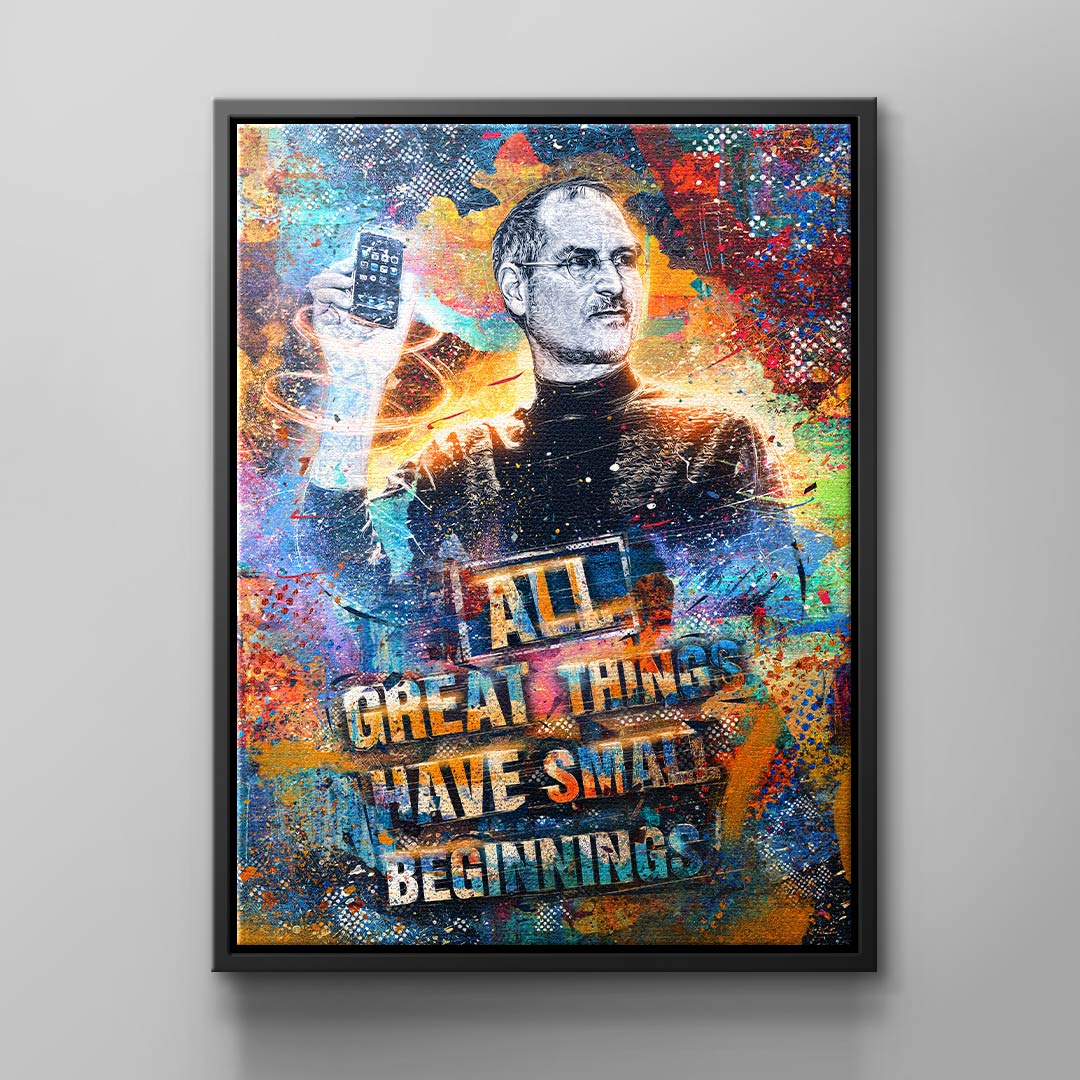 Canvas All great things have small beginnings