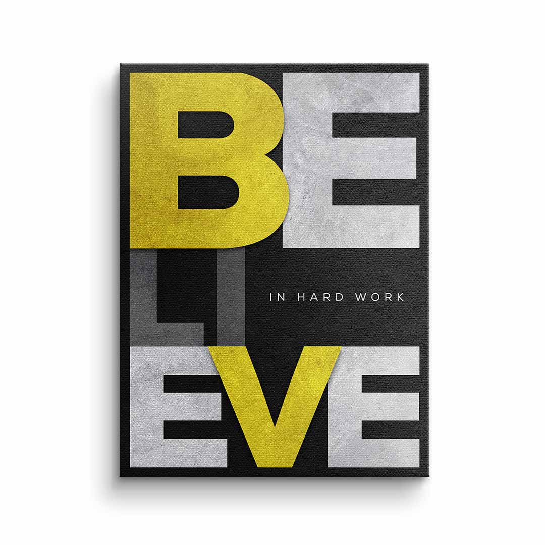 Canvas BELIEVE IN HARD WORK