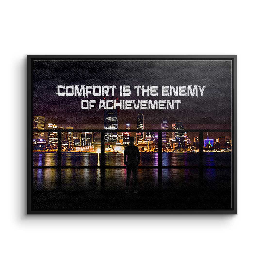 Canvas Comfort is the Enemy of Achievement