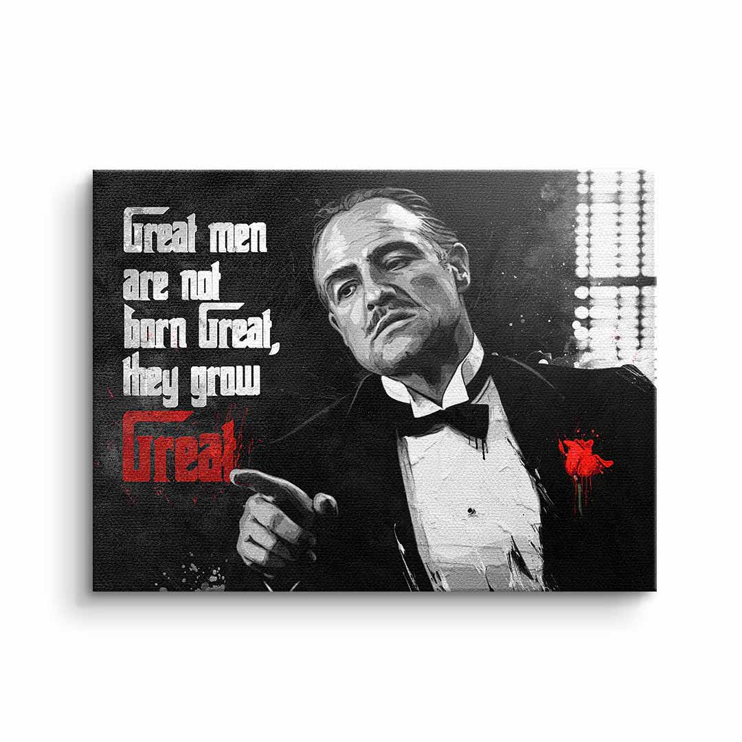 Canvas Great Men are not born Great