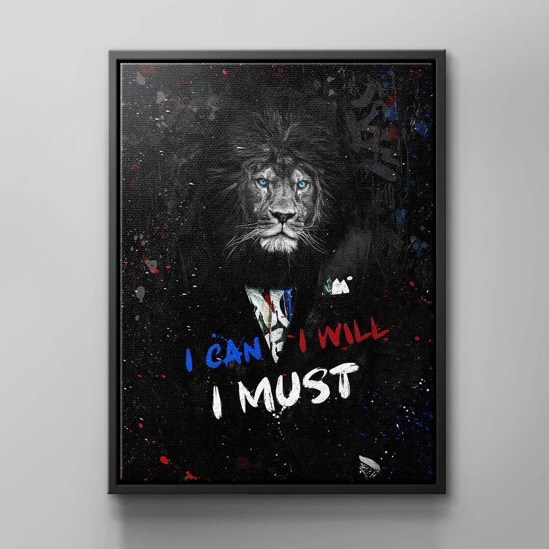 Canvas I Can I Will I Must