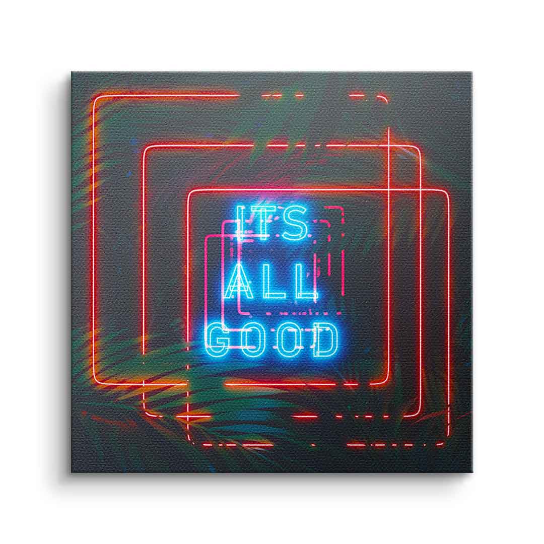 Canvas Its all good