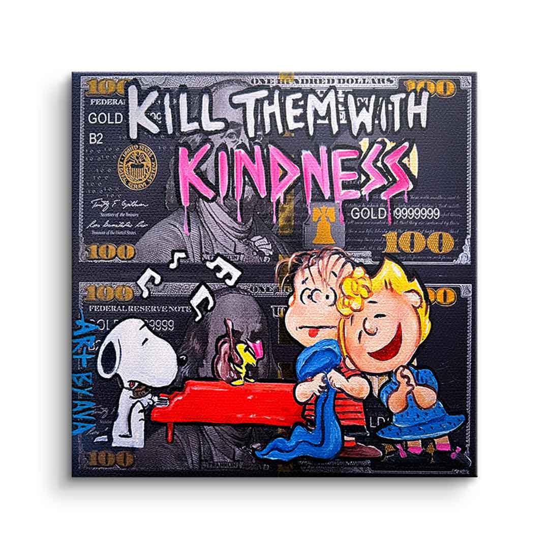 Canvas Kill them with kindness