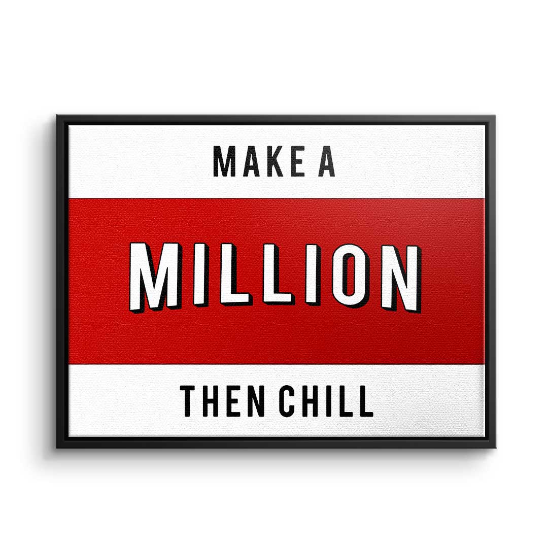 Canvas Make a Million then chill