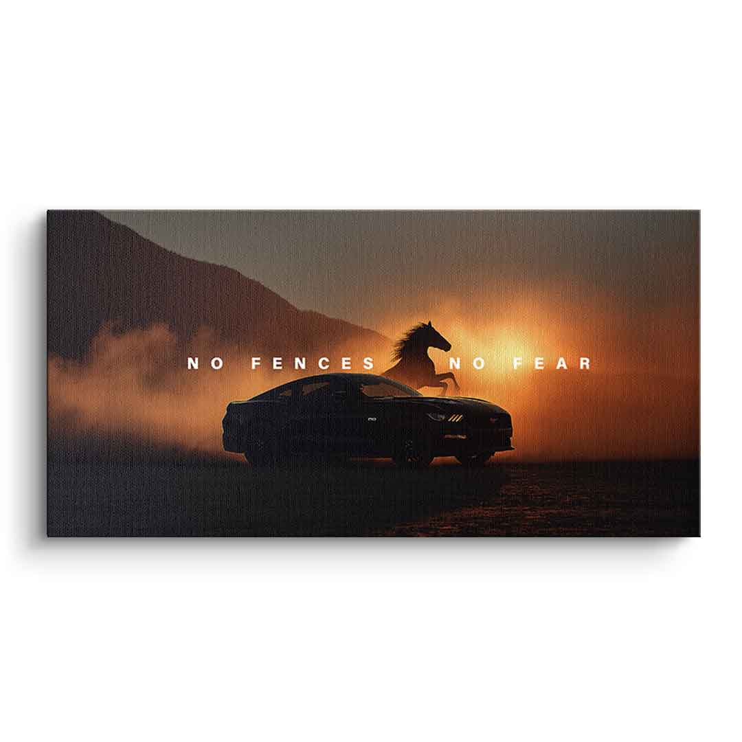 Canvas No Fences, No Fear ( Ford Mustang )