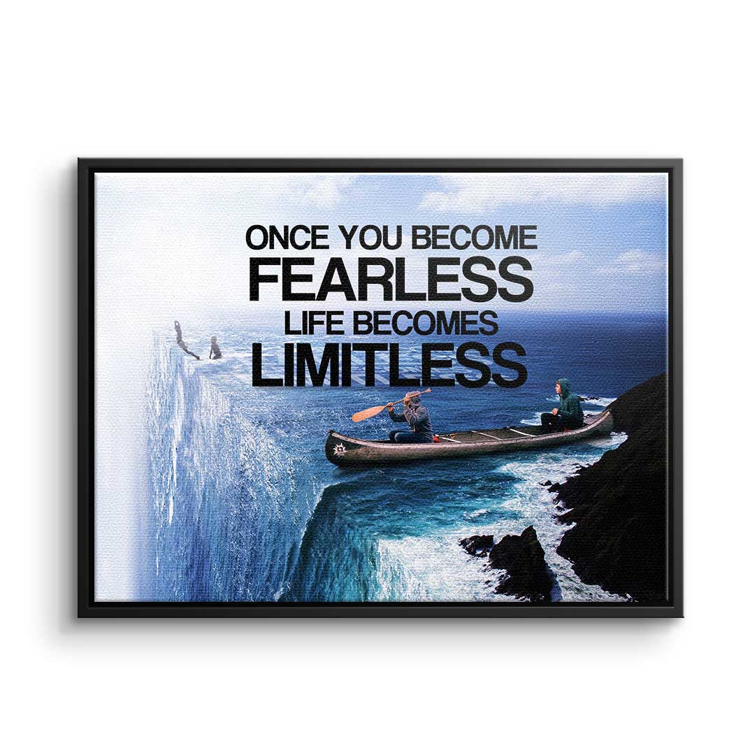 Canvas Once You Become Fearless Life Becomes Limitless