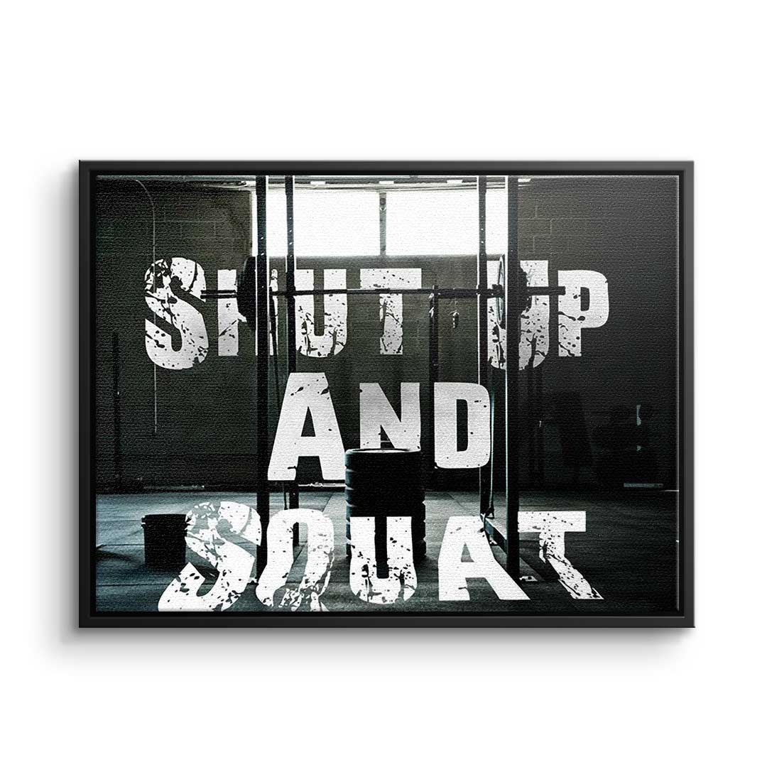Canvas Shut up and Squat