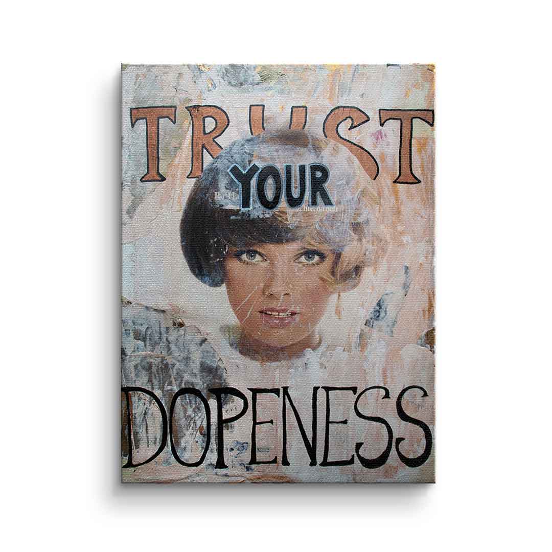 Canvas Trust your Dopeness